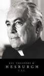 Father Ted Hesburgh